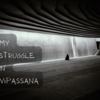 My experience of Vipassana