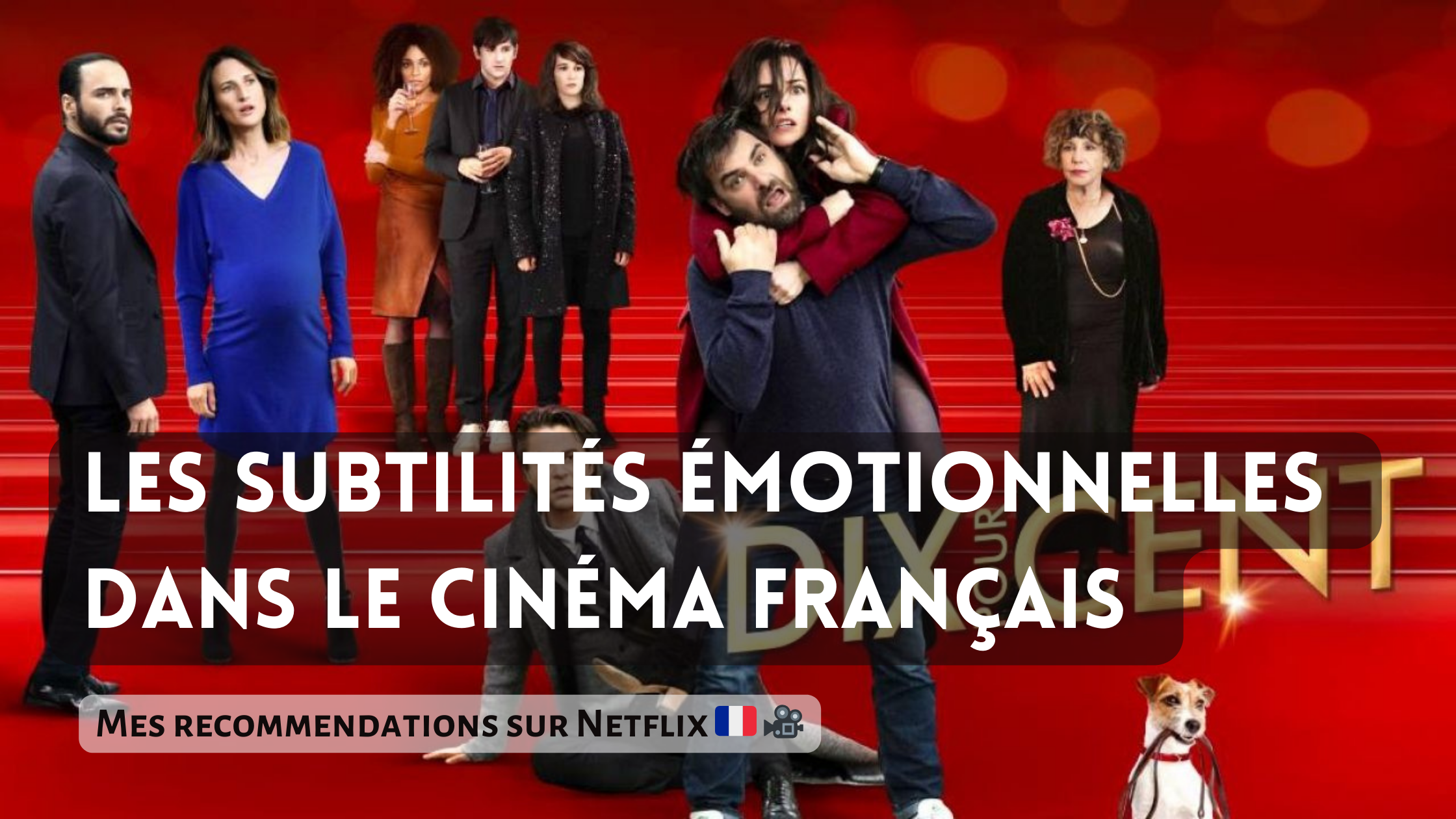 Les Subtilités Émotionnelles dans le Cinéma Français