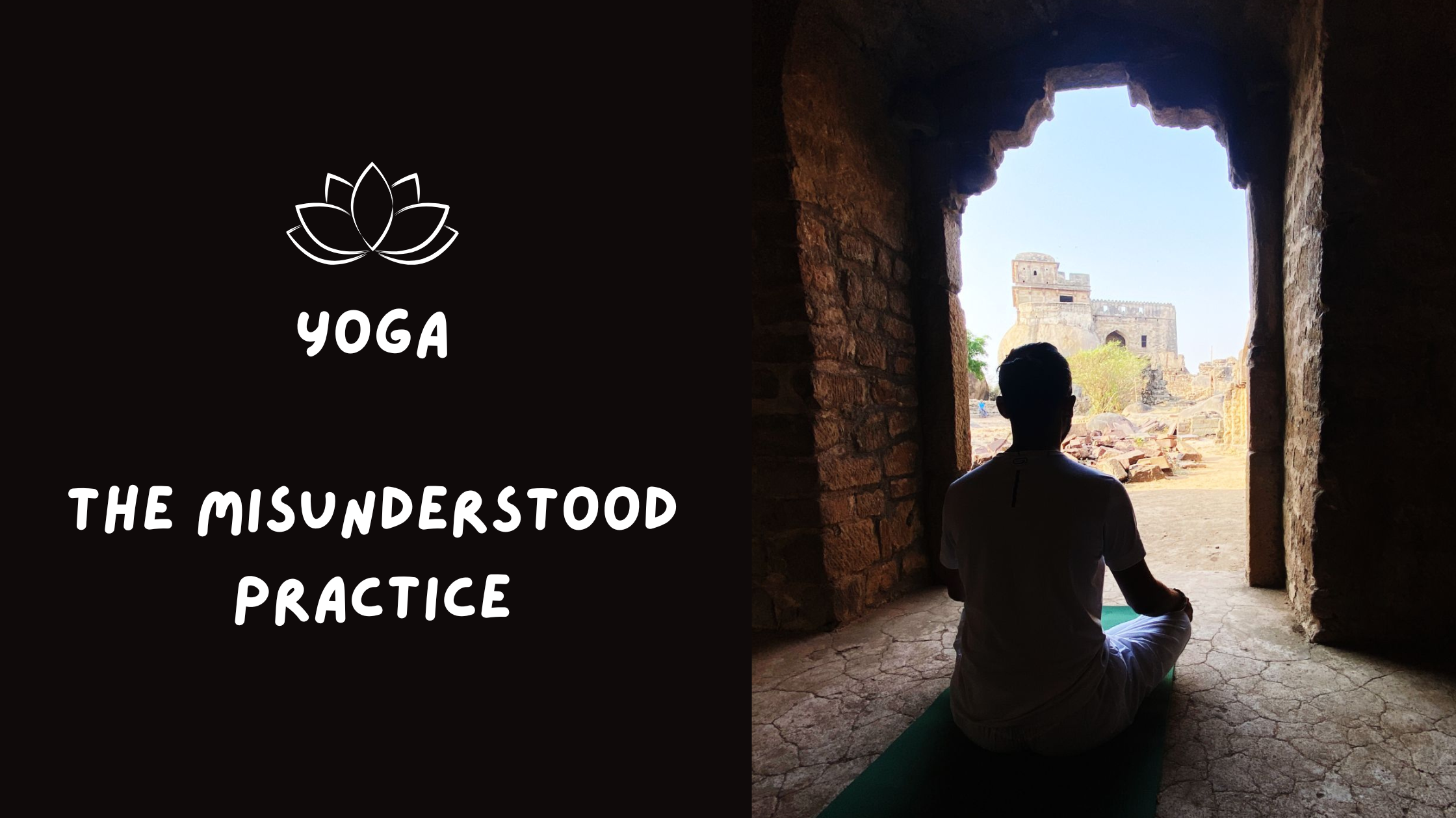 Yoga: The Misunderstood Practice