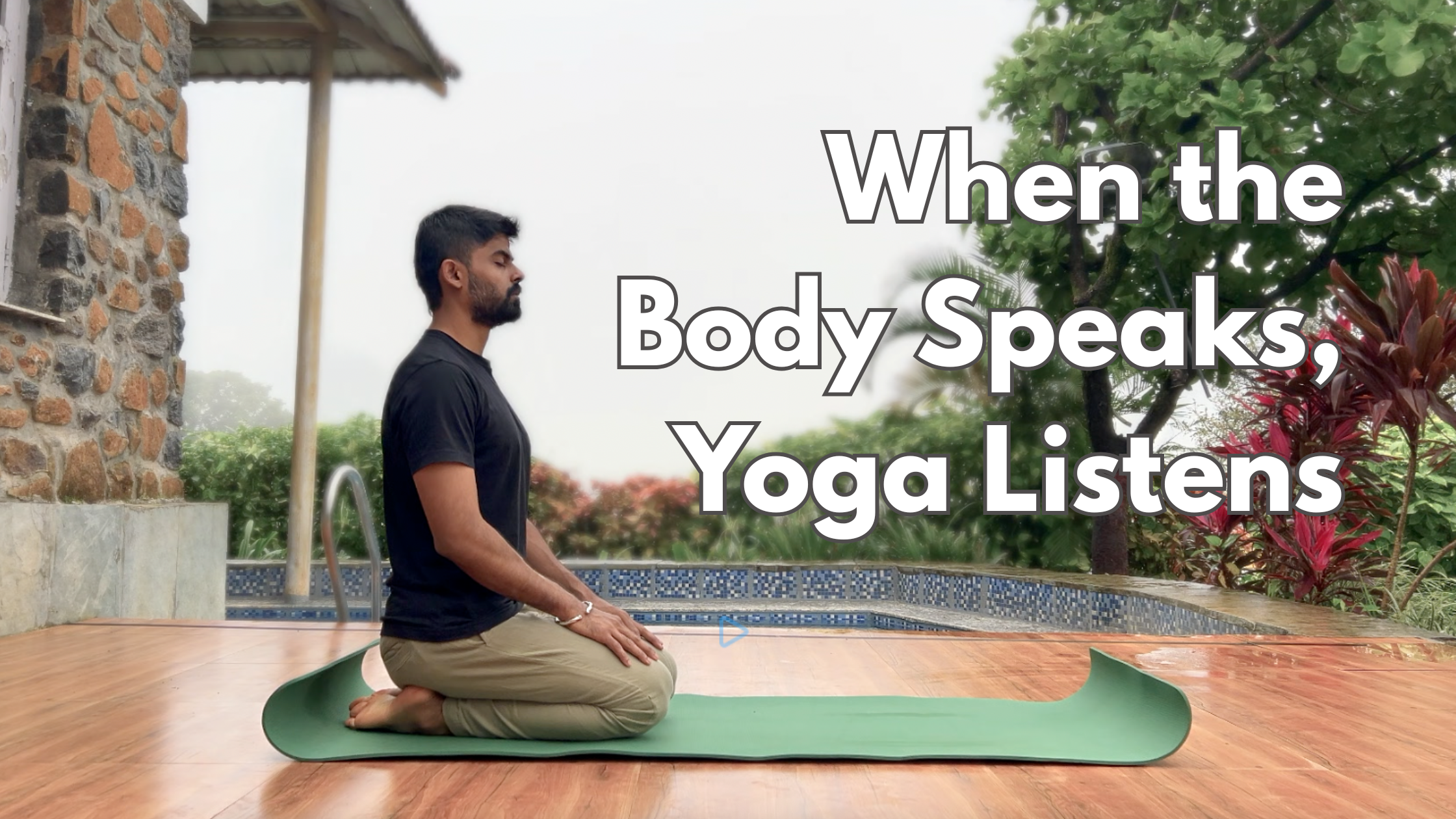 When the Body Speaks, Yoga Listens